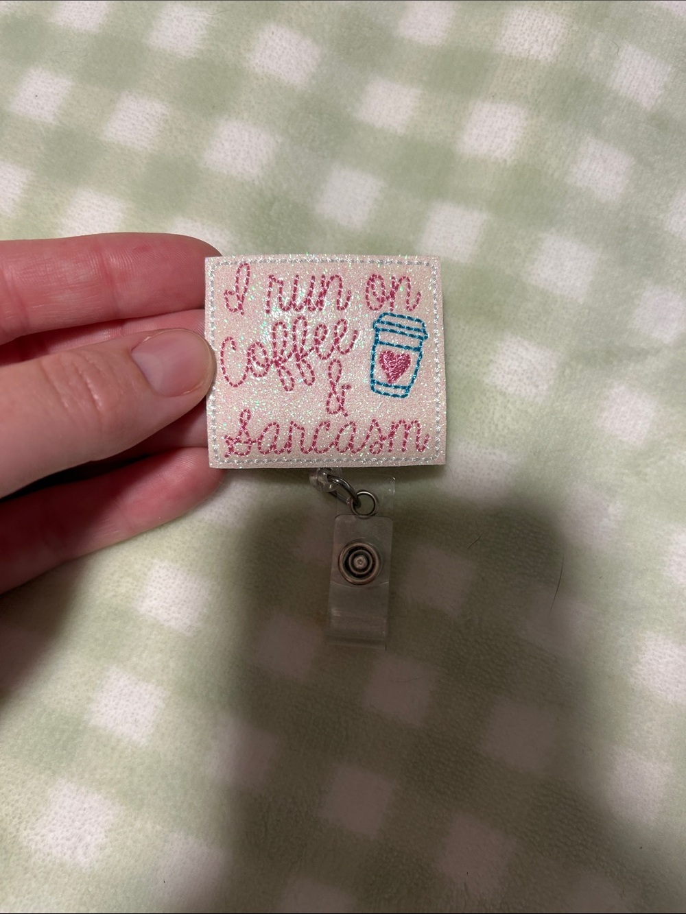 Sparkly 'I Run on Coffee & Sarcasm' Badge Reel